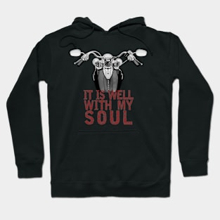 Motorcycle - It Is Well With My Soul (Red Text) Hoodie